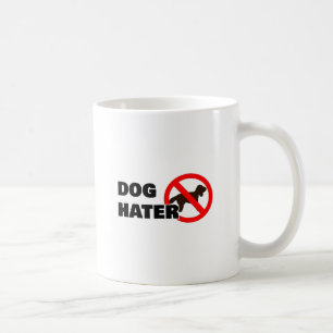 Dog Hater Coffee Mug
