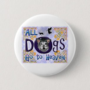 Dog Heaven 2 Inch Round Button
