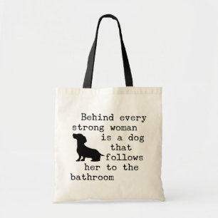 Dog Humour Quote - Dachshund  Tote Bag