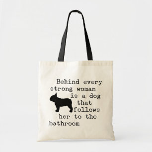 Dog Humour Quote - French Bulldog  Tote Bag