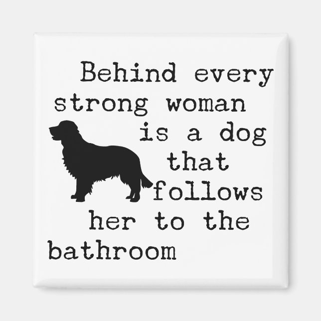 Dog Humour Quote - Golden Retriever Magnet (Front)