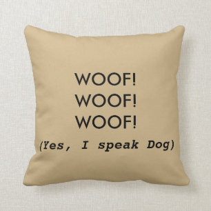 Dog Humour Throw Pillow