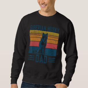 Dog Husky Dad  Vintage Siberian Husky Dad Sweatshirt