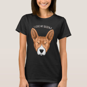 Dog I Love My Basenji T-Shirt