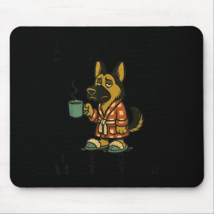 Dog I Think I Am Emotionally Constipated I Haven't Mouse Pad