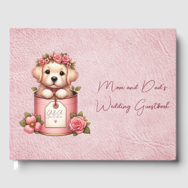 Dog In A Pail Mom and Dad's Wedding Guest Book (Front)