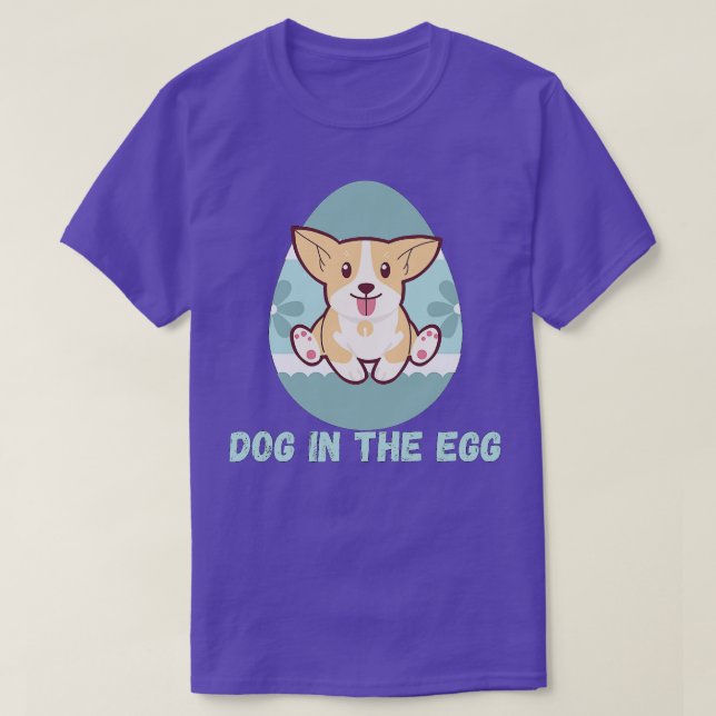 Dog in the egg Easter Egg (3) T-Shirt (Design Front)