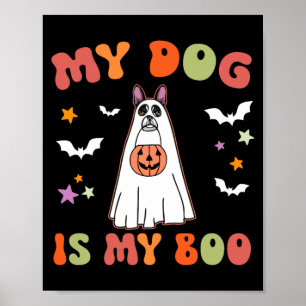 Dog Is Boo Black Boston Terrier Halloween Costume Poster