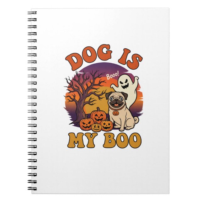 Dog Is Boo Halloween Pug Ghost Pumpkins_1 Notebook (Front)