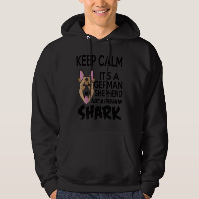 Dog   Keep Calm It's A German Shepard Hoodie (Front)