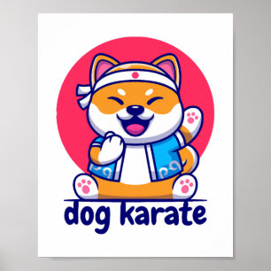 dog knows karate                poster