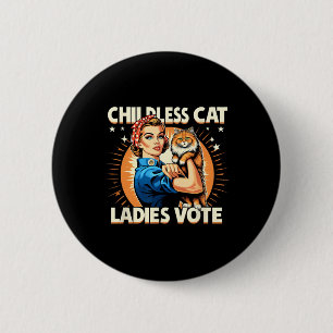Dog Lady We're Not Going Back Cat Lady Cat Lovers 2 Inch Round Button