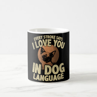 Dog Language Art Heartwarming Pet Lover Coffee Mug