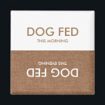 Dog Last Fed... Evening & Morning Magnet Reminder<br><div class="desc">Who fed Max last? No one knows! Well now you can keep track with this helpful and handy magnet. Put it on the fridge, and keep track of your dog's feeding schedule. Never get mixed up again! Go on and get it today: keep track of the last time your dog...</div>