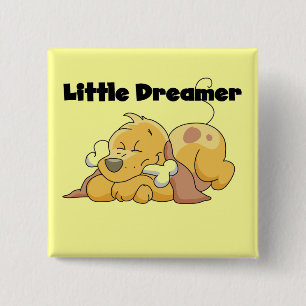Dog Little Dreamer T-shirts and Gifts 2 Inch Square Button