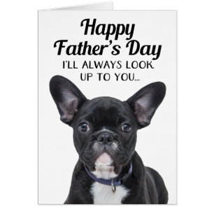 Dog Look Up To You Funny Father's Day Card