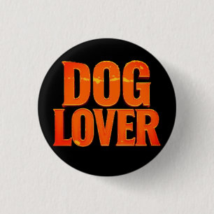 DOG LOVER 1 INCH ROUND BUTTON