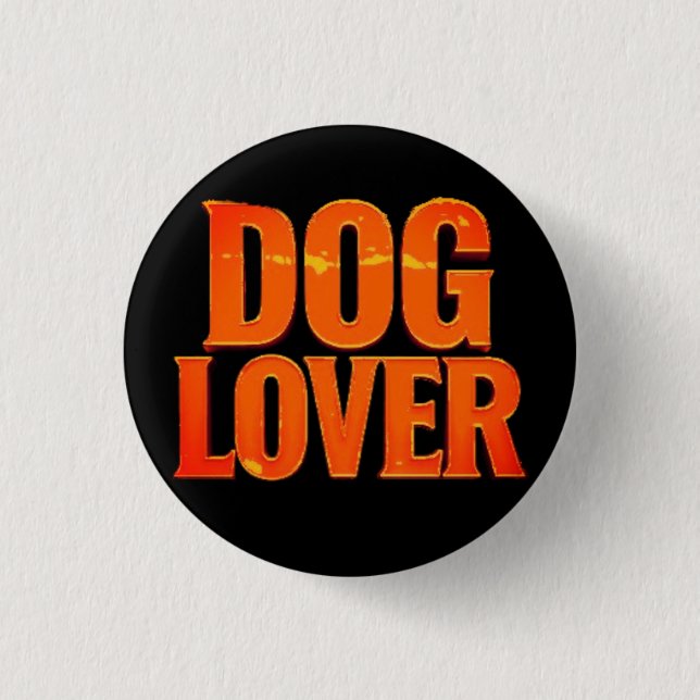 DOG LOVER 1 INCH ROUND BUTTON (Front)