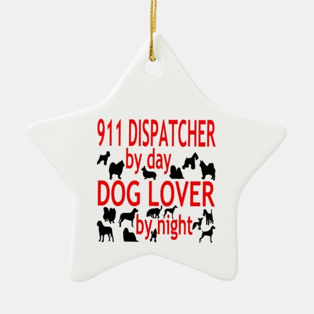 Dog Lover 911 Dispatcher Ceramic Ornament (Front)