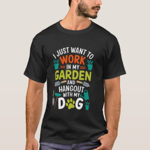 Dog Lover Botany fan gear plant lovers Funny Garde T-Shirt