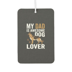 Dog Lover Dad Is Awesome Air Freshener