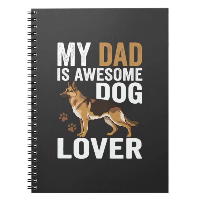 Dog Lover Dad Is Awesome Notebook (Front)