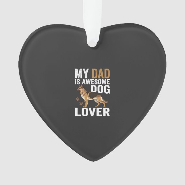 Dog Lover Dad Is Awesome Ornament (Front)