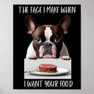 Dog Lover Design Steak Dinner Food French Bulldog  Poster