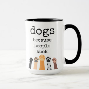Dog Lover, Dog Quote, Funny, Coffee Mug