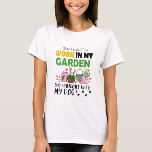 Dog Lover Gardener Garden Pet Plants Gardening T-Shirt