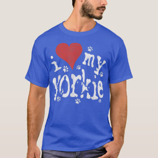 Dog Lover Gift , Awesome Novelty I Love My Yorkie T-Shirt