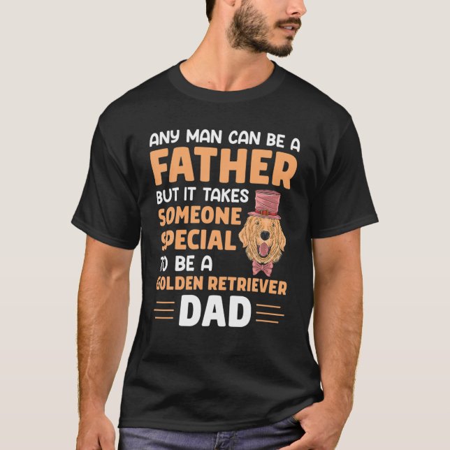 Dog Lover - Golden Retriever Dad T-Shirt (Front)