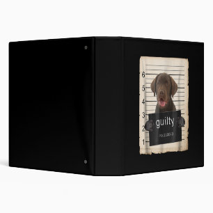 Dog Lover   Guilty Chocolate Labrador Bad Dog Binder