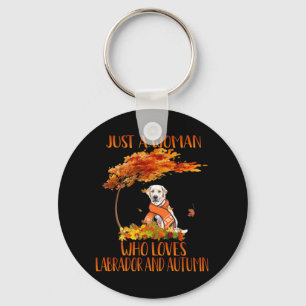 Dog Lover Just A Woman Who Loves Labrador Autumn Keychain