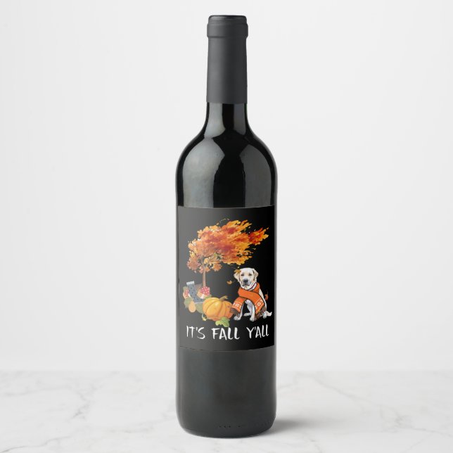 Dog Lover | Labrador It's Fall Y'all Wine Label (Front)