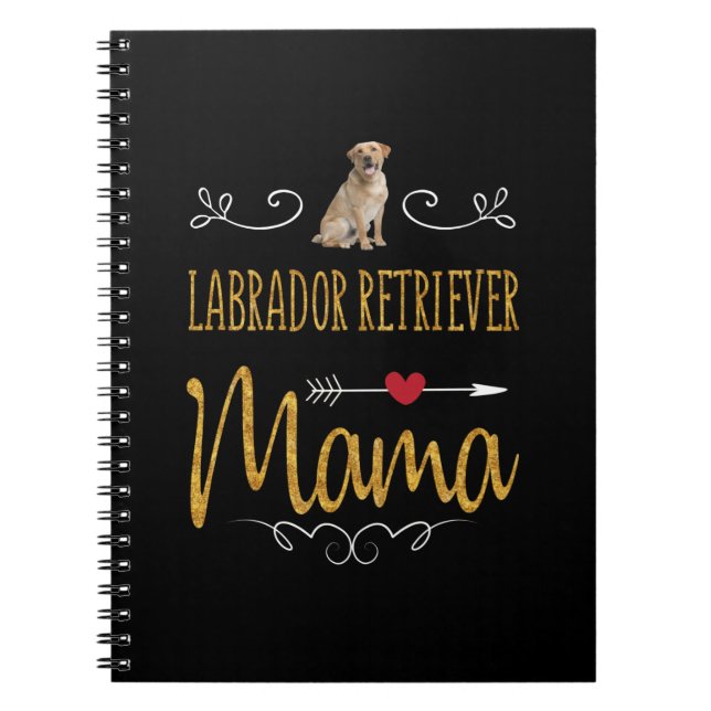 Dog Lover | Labrador Retriever Mama Notebook (Front)