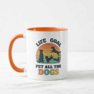 Dog Lover Life Goal Design for Animal Rescue Suppo Mug