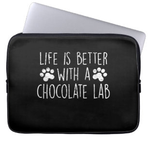 Dog Lover Life Is Better With Chocolate Labrador Laptop Sleeve