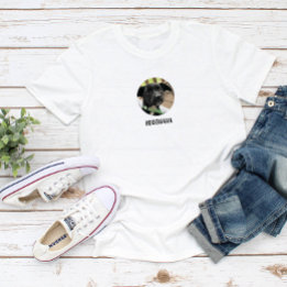 Dog Lover Medium Custom Photo Circle and Your Text T-Shirt