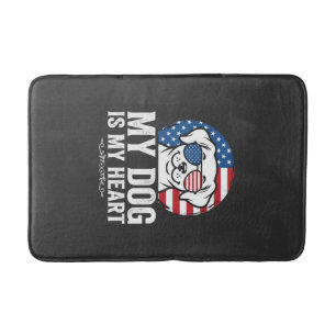 Dog Lover My Dog Is My Heart Bath Mat