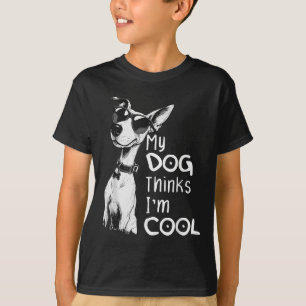 Dog Lover My Dog Thinks Im Cool, Funny Puppy Paw D T-Shirt