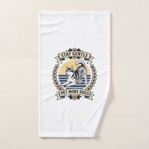 Dog Lover Shirt Stay Gentle Pet More Dogs Vintage  Hand Towel