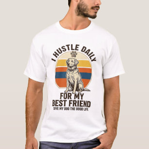 Dog Lover Shirt Vintage Engraving Hard Work for My