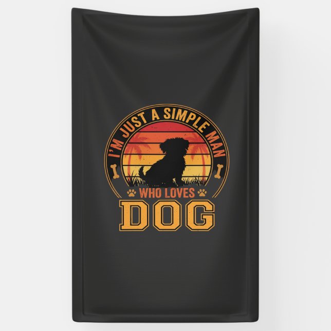 Dog Lover Simple Man Retro Sunset Banner (Vertical)