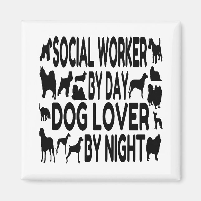 Dog Lover Social Worker Magnet (Front)