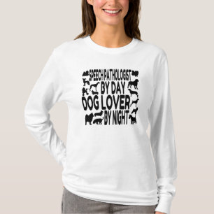 Dog Lover Speech Pathologist T-Shirt