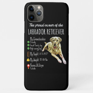 Dog Lover   The Proud Owner Of Labrador Retriever iPhone 11 Pro Max Case