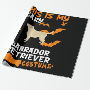 Dog Lover   This Is My Scary Labrador Retriever Wrapping Paper