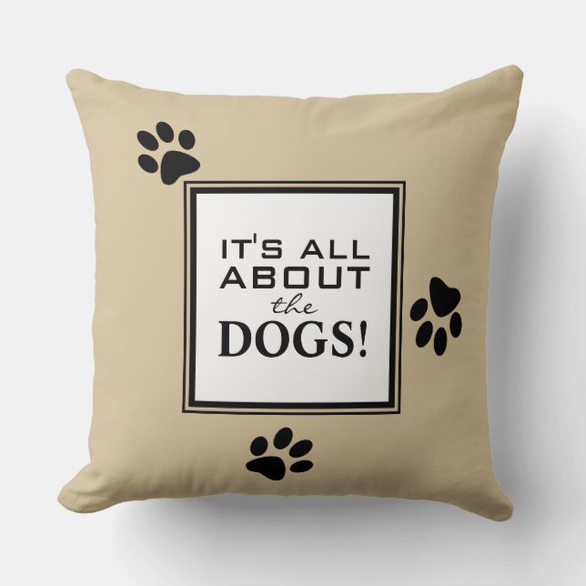Dog Lover Whimsical Paw Print Quote Throw Pillow (Front)