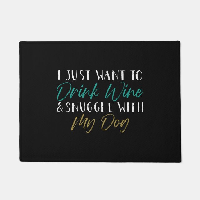 Dog Lover, wine lover, Funny saying Doormat (Front)